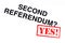 Yes to a Second Referendum