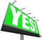 Yes Word Billboard Green Sign Approval Acceptance Answer