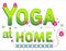 Yoga at home title. Home exercise. Yoga word art. Yoga day vector. Morning fitness. Spiritual health. Lotus pattern illustration.
