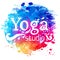 Yoga studio design template over colorful watercolor background.