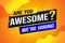 Are you awesome word concept vector illustration