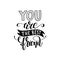 You are the best friend black and white hand written lettering