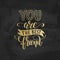 You are the best friend gold hand written lettering positive quo
