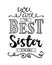 You are the Best Sister in the World