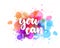 You can - inspirational handlettering