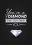 You are a Diamond They Can not Treak You. Vector Typographic Quote on Black with Realistic Diamond. Gemstone, Diamond