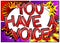 You Have A Voice comic book style words.