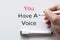 You have a voice written on whiteboard