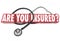 Are You Insured Question Stethoscope Health Care Coverage