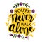 You`ll never walk alone. Lettering,