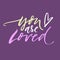 You are loved- handwritten lettering, calligraphic phrase on purple background with heart