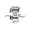 You are loved more then you know. Positive printable sign. Lettering. calligraphy vector illustration.