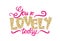 You so Lovely Today Graffiti Vector Illustration