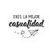 You are my best coincidence - in Spanish. Lettering. Ink illustration. Modern brush calligraphy