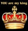 you are my king with golden shining crown
