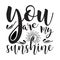 You are my sunshine typography t shirt design, tee print, freebie SVG, t-shirt design, lettering t shirt design