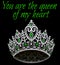 you are the queen of my heart with golden shining crown