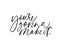 You`re gonna make it ink pen vector lettering. Optimist phrase, hipster saying handwritten calligraphy.