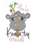 You`re Koala-ty Friends! - cute hand drwn koalas on eucalyptus tree