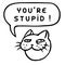 You`re Stupid! Cartoon Cat Head. Speech Bubble. Vector Illustration.