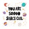 You are so space-cial lettering illustration