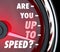 Are You Up to Speed Question Speedometer