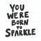 You were born to sparkle. Christmas and happy New Year vector hand drawn illustration banner with cartoon comic