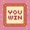 You win sign. Pixel art style icon 8-bit