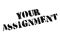 Your Assignment rubber stamp