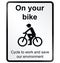On your Bike Information Sign