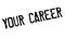 Your Career rubber stamp