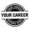 YOUR CAREER stamp on white background