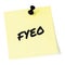 For your eyes only initialism FYEO black marker written acronym text, isolated yellow post-it to-do list sticky note abbreviation