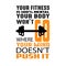 Your fitness is 100 mental, Fitness Quote good for print