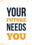 Your Future needs You. Inspirational poster quote, Inspiring success design