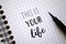 THIS IS YOUR LIFE hand-lettered in notebook