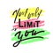 Your only limit is you - inspire and motivational quote. Hand drawn beautiful lettering. Print for inspirational poster, t-shirt,