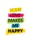 Your Love Makes Me Happy. Inspiring Creative Motivation Quote Poster Template. Vector Typography Banner Design