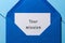 Your mission inscription in blue mail envelope. Motivation concept