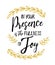 In your Presence is the Fullness of Joy