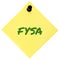 For your situational awareness acronym FYSA green marker written military initialism text, crucial current combat report