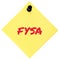 For your situational awareness acronym FYSA red marker written military initialism text, crucial current combat action environment