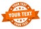 your text round ribbon isolated label. your text sign.
