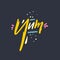 Yum or yummy lettering phrase. Colorful vector illustration. Isolated on black background