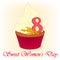 Yummy cupcake for International Women`s day with mimosa flowers. Holiday background, poster or placard template in