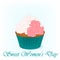 Yummy cupcake for International Women`s day with roses flowers. Holiday background, poster or placard template in