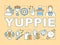 Yuppie word concepts banner. Young urban professional. Business person. Luxurious living. Presentation, website