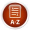 A-Z (list page icon) premium brown round button