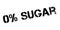 Zero percent sugar rubber stamp