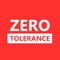 Zero tolerance design.